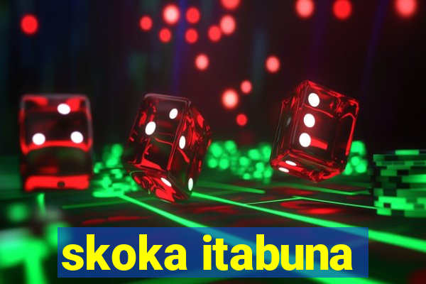 skoka itabuna